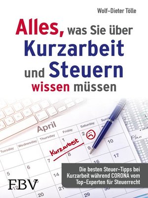 cover image of Alles, was Sie über Kurzarbeit und Steuern wissen müssen